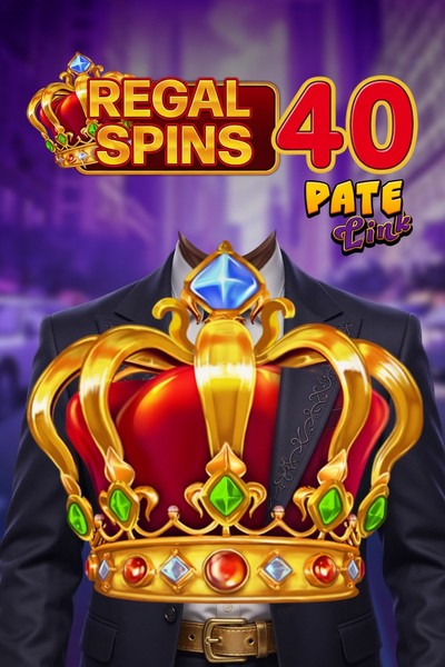 Slot Regal Spins 40 Pate Link su Kingmaker Casino